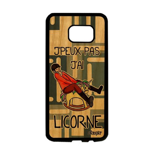 Coque En Vrai Bois Silicone Samsung Galaxy S7 Edge J'peux Pas J'ai Licorne Etui
