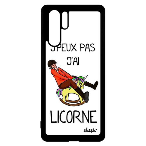 Coque P30 Pro Silicone J'peux Pas J'ai Licorne Humour Housse Portable De Huawei P30 Pro