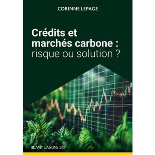 Crdits Et Marchs Carbone : Risque Ou Solution ?  