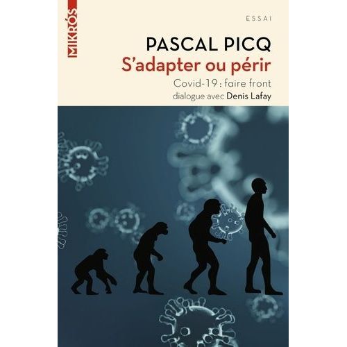 S'adapter Ou Prir - Covid-19 : Faire Front   de Picq Pascal  Format Beau livre 