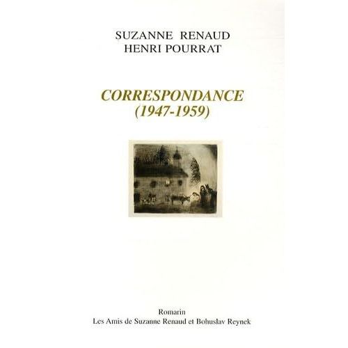 Correspondance (1947-1959) - Suzanne Renaud, Henri Pourrat   