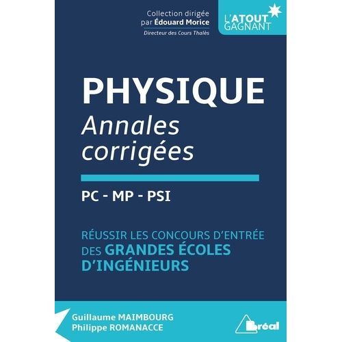 Physique Pc-Mp-Psi - Annales Corriges   de Maimbourg Guillaume  Format Beau livre 