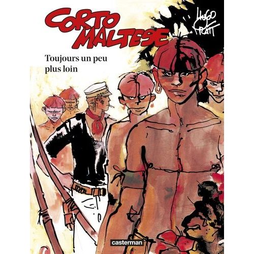 Corto Maltese En Couleur - Tome 3 - Toujours Un Peu Plus Loin   de Pratt Hugo  Format Album 