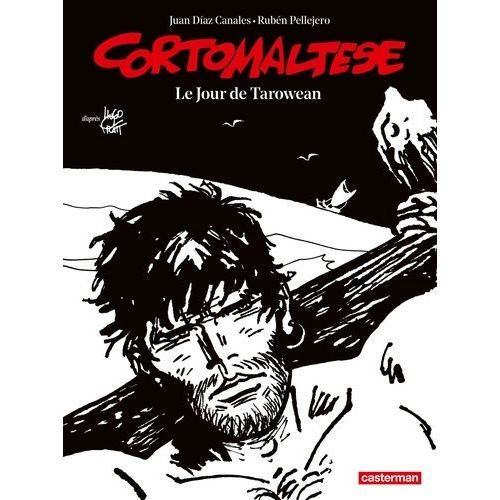 Corto Maltese En Noir Et Blanc - Tome 15 - Le Jour De Tarowean    Format Album 