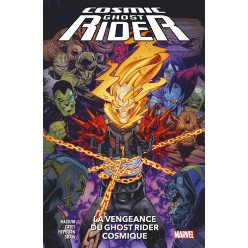 Cosmic Ghost Rider : La Vengeance Du Ghost Rider Cosmique  