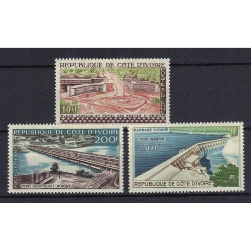 Cote D'ivoire Poste Aerienne 1959 : Vues : Place Lapalud Et Htel Des Postes D'abidjan / Pont Houphout-Boigny,  Abidjan / Barrage D'ayam - Srie Entire De 3 Timbres De 800 F. Neufs * Cote 18,25 