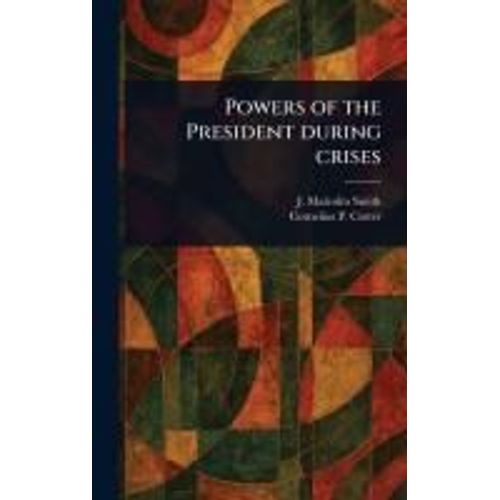 Powers Of The President During Crises    Format Reli 