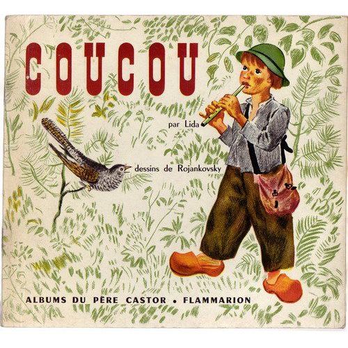 Coucou : Par Lida. Illustrations D'aprs F. Rojankovsky   de Lida  Format Broch 