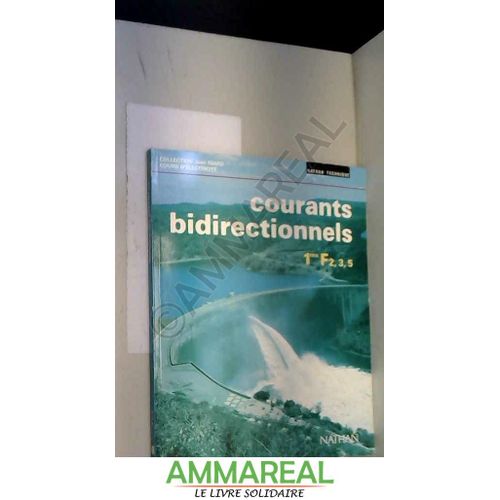 Courants Bidirectionnels 1e F2 F3 F5   de Niard  Format Poche 