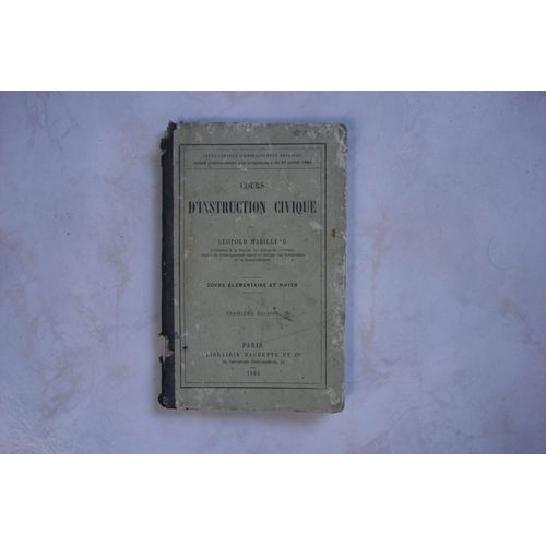 Cours D'instruction Civique lmentaire Et Moyen   de Lopold Mabilleau  Format Cartonn 
