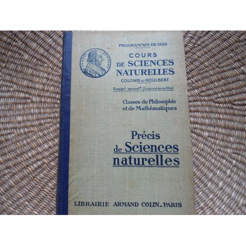 Cours De Sciences Naturelles  ( Programmes De 1925 )    de Colompb et Houlbert  Format Auto dition 