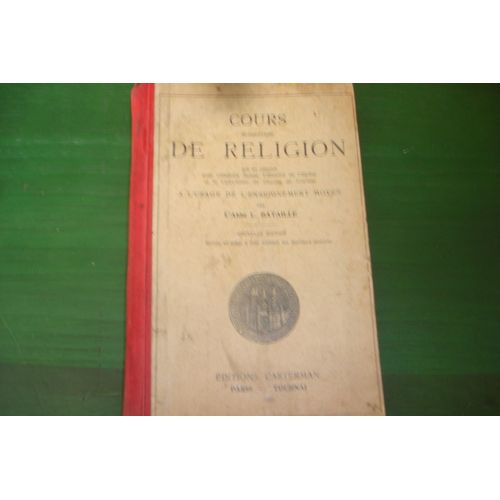 Cours lmentaire De Religion,  L'usage De L'enseignement Moyen   de L'Abb L.Bataille