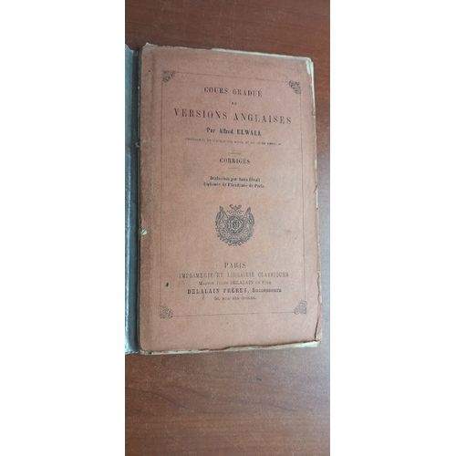 Cours Gradu De Versions Anglaises Par Alfred Elwall. Corrigs; 1892.   de Alfred Elwall 