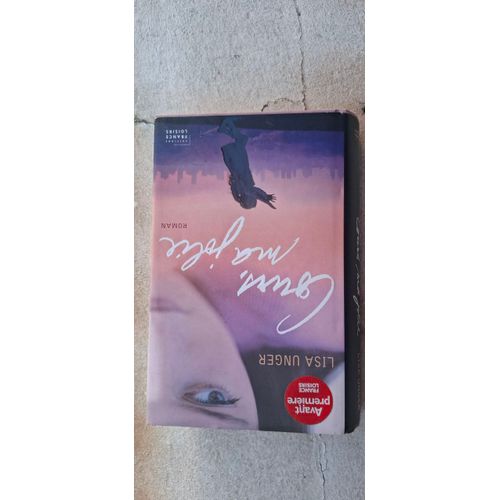Cours, Ma Jolie - Lisa Unger   