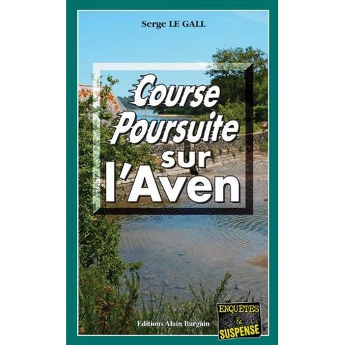Course-Poursuite Sur L'aven  