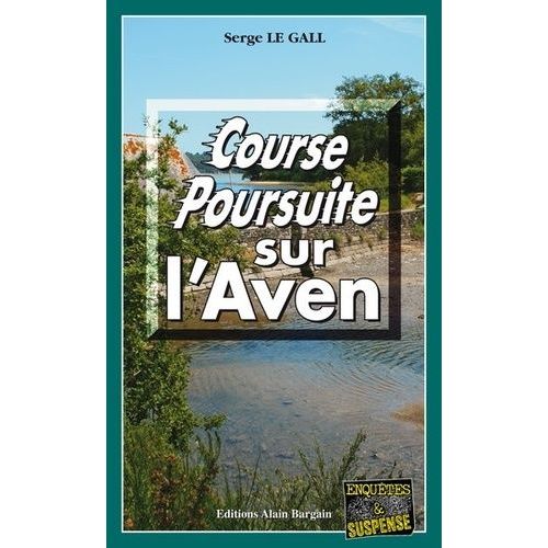 Course-Poursuite Sur L'aven    Format Poche 