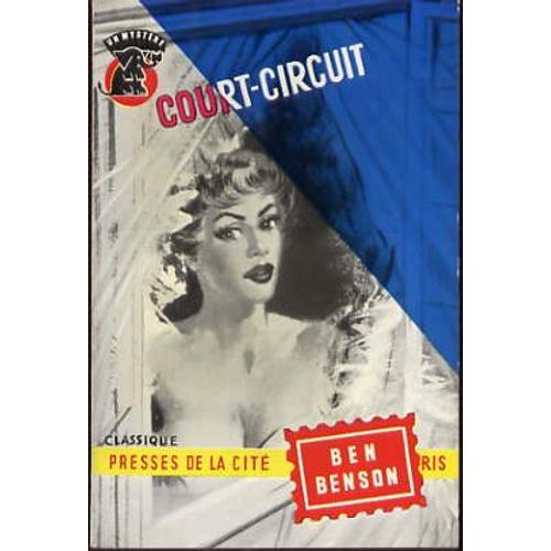 Court-Circuit - Un Mystre 205 - dition Originale   de ben benson  Format Broch 