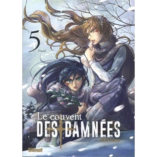 Couvent Des Damnes (Le) - Tome 5    Format Tankobon 