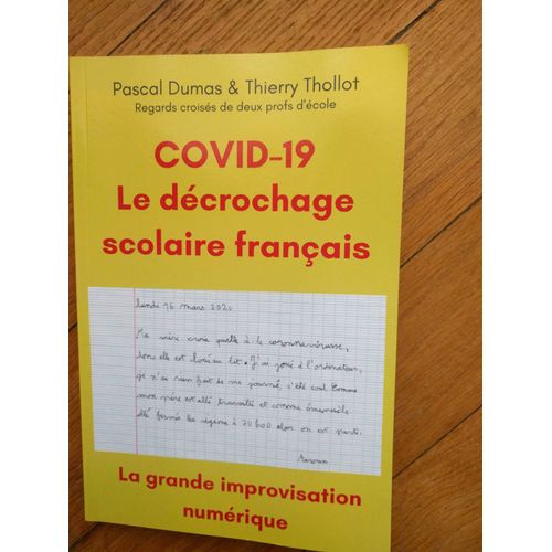 Covid 19 Le Dcrochage Scolaire Francais   de Pascal Dumas & Thierry Thollot  Format Broch 