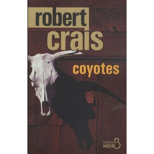 Coyotes   de robert crais  Format Beau livre 