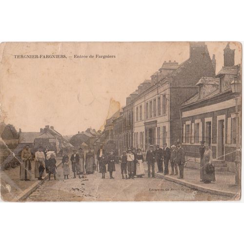Cpa - Tergnier-Fargniers (Aisne/02700) - Entre De Fargniers - Cpa Abime (Timbre, Oblitre Et Circule En 1905)