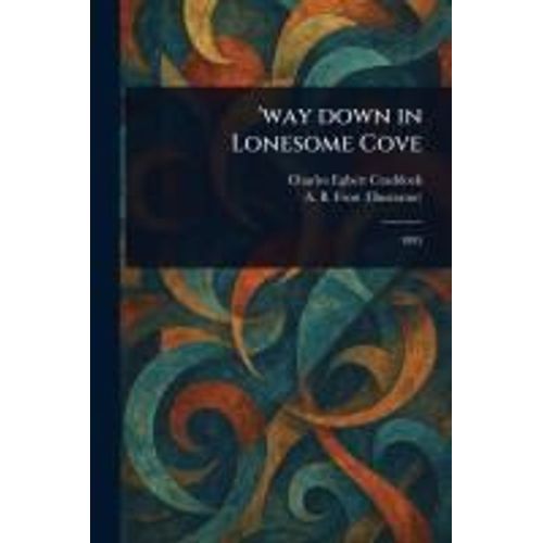 'way Down In Lonesome Cove    Format Broch 