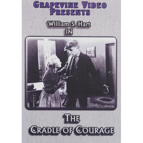 Cradle Of Courage de William S. Hart, Lambert Hillyer