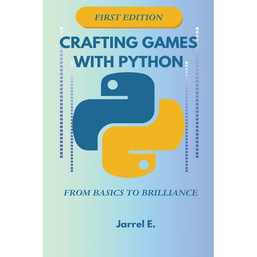 Crafting Games With Python    Format Broch 