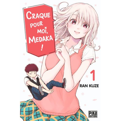 Craque Pour Moi, Medaka ! - Tome 1    Format Tankobon 