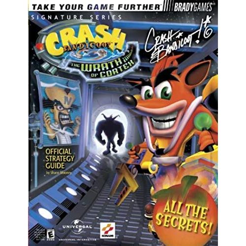 Crash Bandicoot: The Wrath Of Cortex Official Strategy Guide For Ps2   de Shane Mooney  Format Broch 