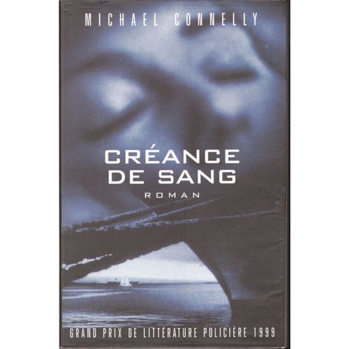 Crance De Sang   de Michael Connelly 