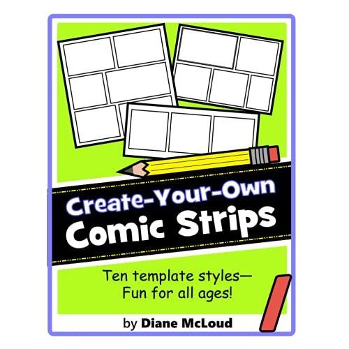 Create Your Own Comic Strips: Ten Template Stylesfun For All Ages!    Format Broch 