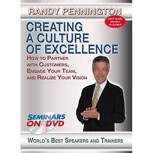 Creating A Culture Of Excellence - How To Partner With Customers, Engage Your Team And Realize Your Vision - Business Training Dvd Video de Unknown