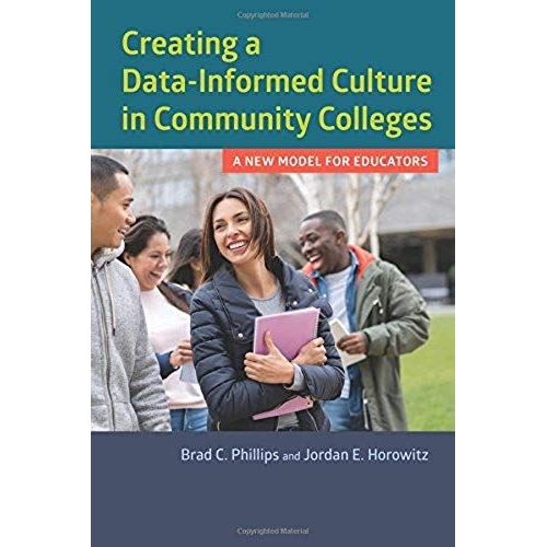 Creating A Data-Informed Culture In Community Colleges    Format Broch 