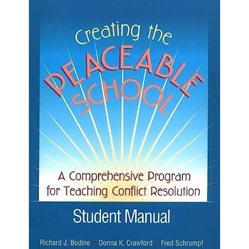 Creating The Peaceable School: A Comprehensive Program For Teaching Conflict Resolution   de Richard Godine  Format Broch 