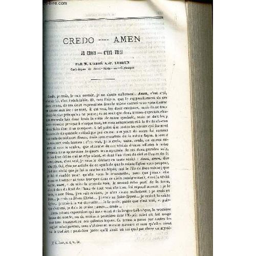 Credo - Amen - Je Crois - C'est Vrai / Apologie Chretienne Au Xixe Siecle / Le Dogme Chretien Dans Ses Rapports Avecla Doctrine Moderne Du Progres Et De La Perfectibilite - Conferences ...   de ABB A.P. LEBRUN