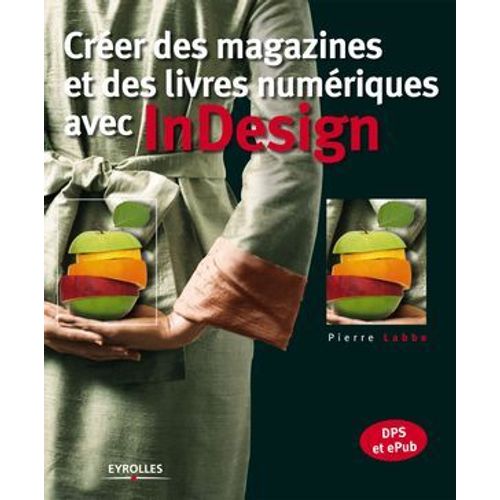 Crer Des Magazines Et Des Livres Numriques Avec Indesign  
