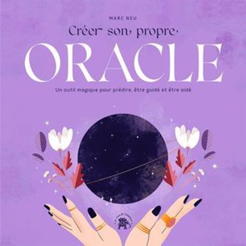 Crer Son Propre Oracle  