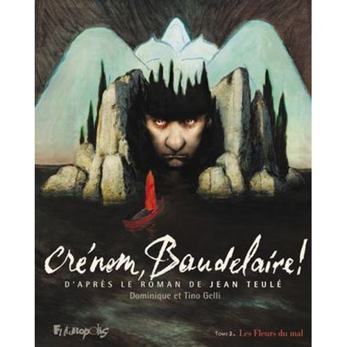 Crnom, Baudelaire ! (Tome 2)  