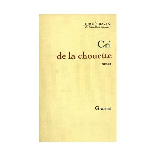 Cri De La Chouette / Bazin, Herv   de Collectif  Format Poche 