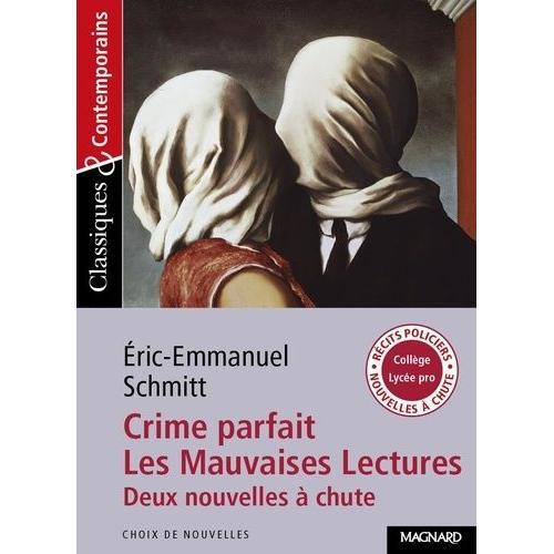 Crime Parfait - Les Mauvaises Lectures - Deux Nouvelles  Chute   de Schmitt Eric-Emmanuel  Format Poche 