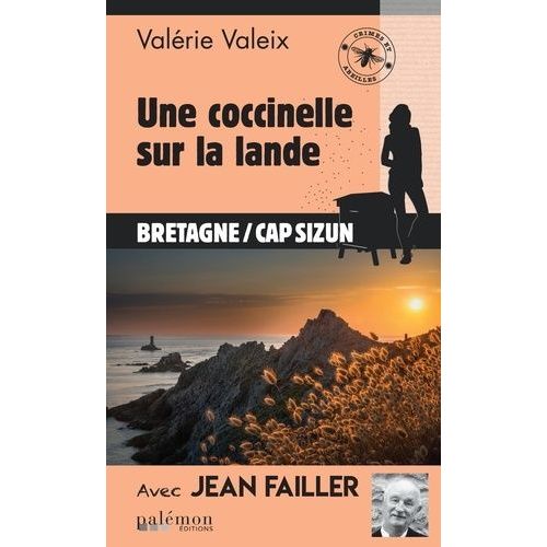 Crimes Et Abeilles - Tome 7 - Une Coccinelle Sur La Lande    Format Poche 