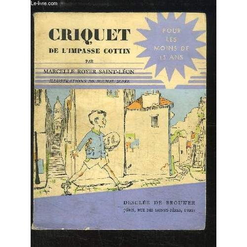 Criquet De L'impasse Cottin.   de ROYER SAINT-L