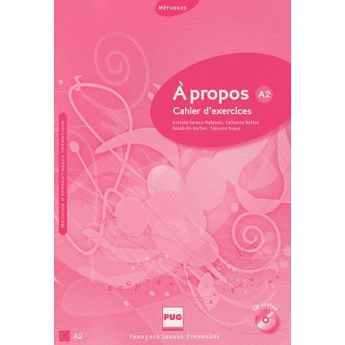 A Propos A2 - Cahier D'exercices (1cd Audio)   de Cristelle Carenzi-Vialaneix  Format Broch 