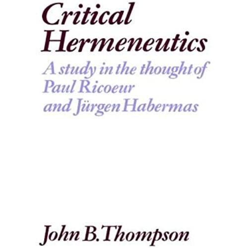 Critical Hermeneutics   de John B. Thompson  Format Broch 