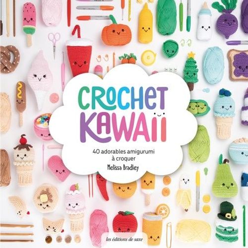Crochet Kawa - 40 Adorables Amigurumi  Croquer    Format Beau livre 