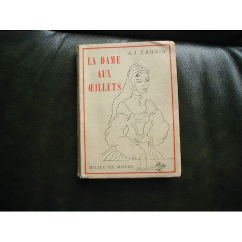 La Dame Aux Oeillets. de Cronin-A J
