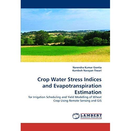 Crop Water Stress Indices And Evapotranspiration Estimation    Format Broch 