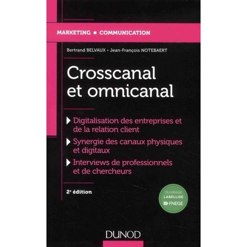 Crosscanal Et Omnicanal - La Digitalisation De La Relation Client    Format Grand Format 