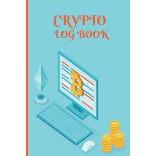Crypto Log Book: Trading Journal Log & Trade Strategy Planner.A Logbook To Track Your Cryptocurrency And Altcoin Portfolio Trade Performance, Reasoning, And Mental State   de Publication, Lali  Format Broch 
